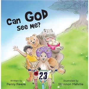 Can God See Me by Penny Reeve