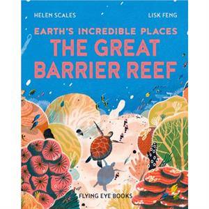 The Great Barrier Reef by Dr Helen Scales