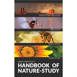 The Handbook Of Nature Study in Color  Introduction by Anna B Comstock