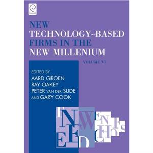 New TechnologyBased Firms in the New Millennium by Ray Oakey