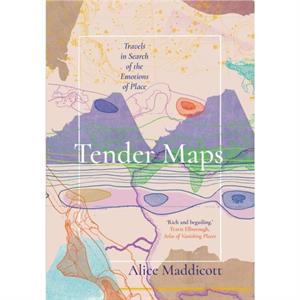 Tender Maps by Alice Maddicott