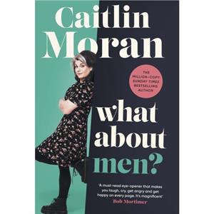 What About Men by Caitlin Moran