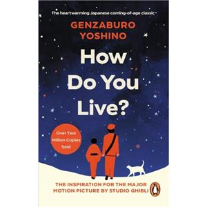 How Do You Live by Genzaburo Yoshino