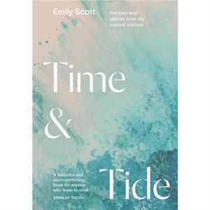 Time  Tide by Emily Scott