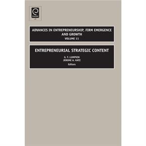 Entrepreneurial Strategic Content by G. T. Lumpkin