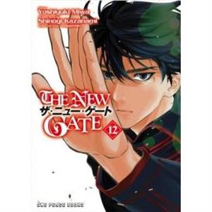 The New Gate Volume 12 by Shinogi Kazanami