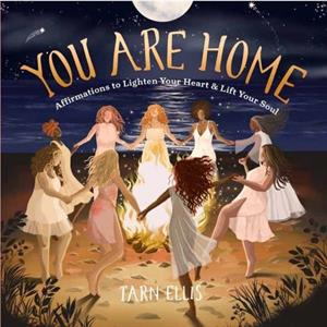 You Are Home by Ellis Chalk Tarn