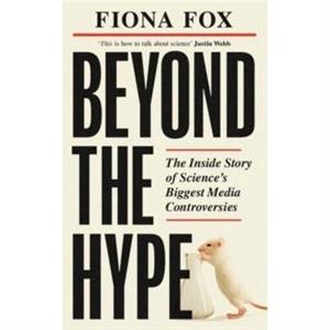 Beyond the Hype by Fiona Fox