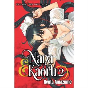 Nana  Kaoru Volume 2 by Ryuta Amazume