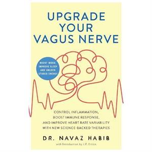 Upgrade Your Vagus Nerve by J.P. Errico