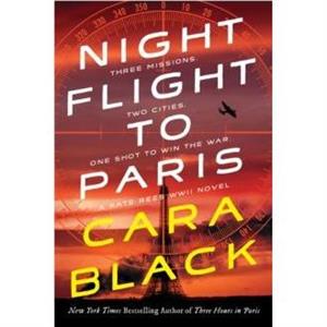 Night Flight To Paris by Cara Black