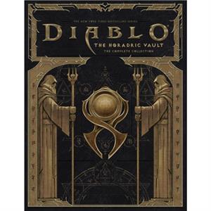 Diablo Horadric Vault  The Complete Collection by Matthew J. Kirby