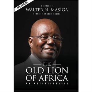 The Old Lion of Africa by Julie Masiga