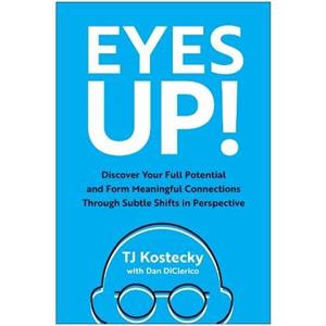 Eyes Up by TJ Kostecky