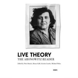 Live Theory by Stanley Aronowitz