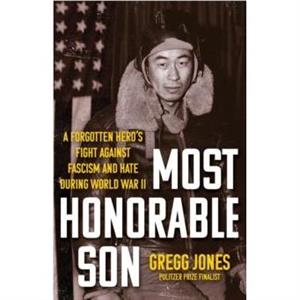 Most Honorable Son by Gregg Jones