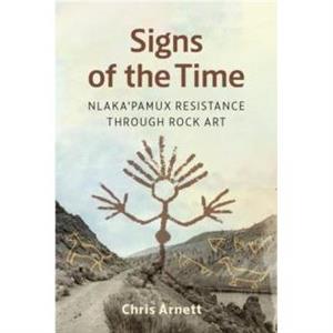 Signs of the Time by Chris Arnett