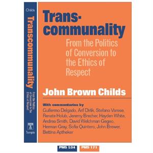 Transcommunality by John Brown Childs