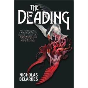 The Deading by Nicholas Belardes