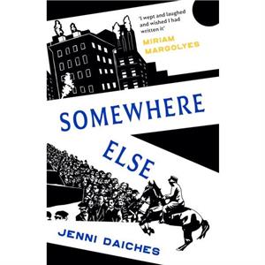 Somewhere Else by Jenni Daiches