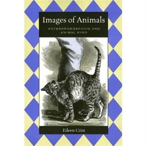 Images Of Animals by Eileen Crist