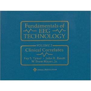 Fundamentals of EEG Technology by Mayer & W. Brem & Jr.