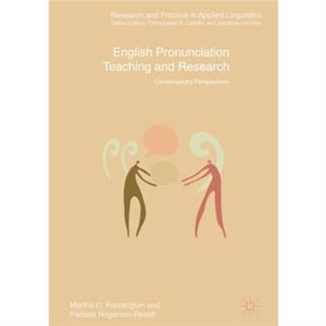 English Pronunciation Teaching and Research by Pamela RogersonRevell