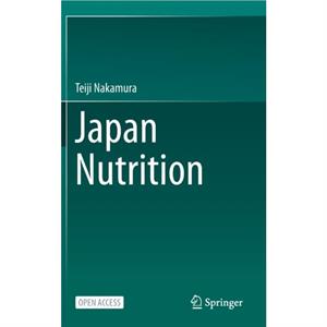 Japan Nutrition by Teiji Nakamura