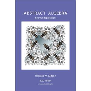 Abstract Algebra by Thomas Judson