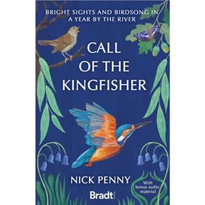 Call of the Kingfisher by Nick Penny