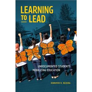 Learning to Lead by Jennifer R. Najera