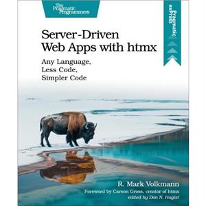 ServerDriven Web Apps with htmx by R. Mark Volkmann