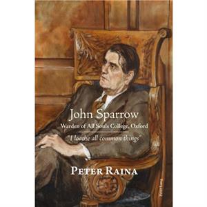 John Sparrow Warden of All Souls College Oxford by Peter Raina