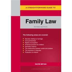 A Straightforward Guide To Family Law by David Bryan