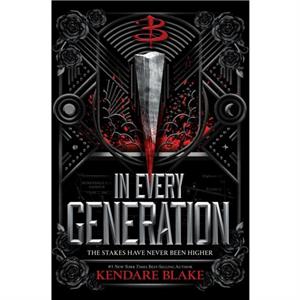 In Every Generation by Kendare Blake