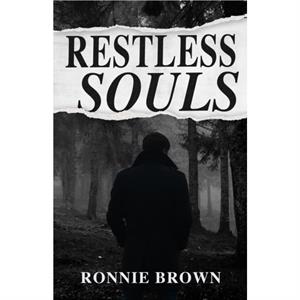 Restless Souls by Ronnie Brown