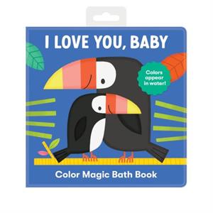 I Love You Baby Color Magic Bath Book by Mudpuppy