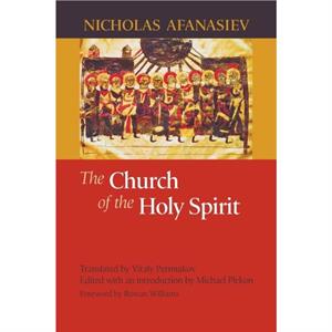 The Church of the Holy Spirit by Nicholas Afanasiev