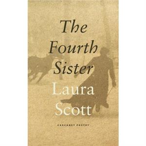 The Fourth Sister by Laura Scott