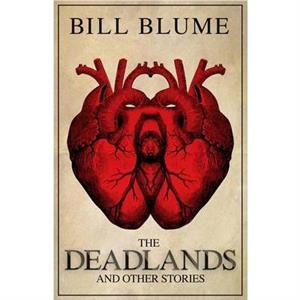 The Deadlands by Bill Blume