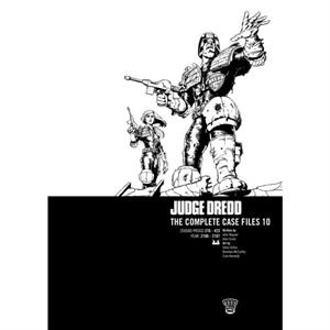 Judge Dredd The Complete Case Files 10 by Ian Gibson