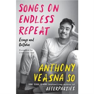 Songs on Endless Repeat by Anthony Veasna So