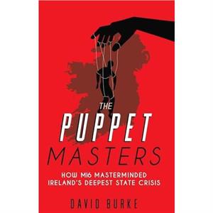 The Puppet Masters by David Burke