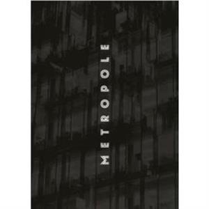 Metropole by Lewis Bush