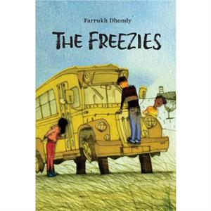 The Freezies by Farrukh Dhondy