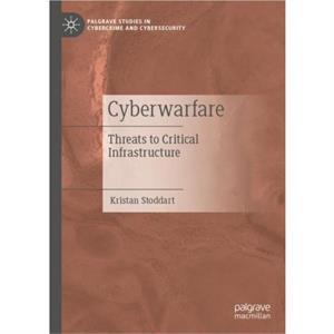 Cyberwarfare by Kristan Stoddart