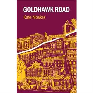 Goldhawk Road by Kate Noakes