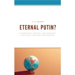 Eternal Putin by J.L. Black