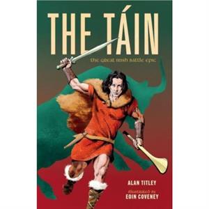 The Tain by Alan Titley