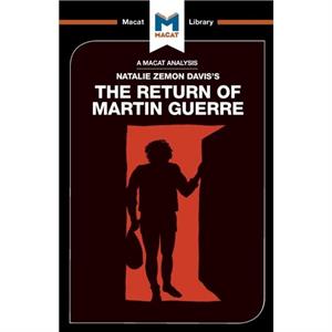 An Analysis of Natalie Zemon Daviss The Return of Martin Guerre by Joseph Tendler